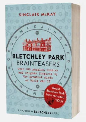 Bletchely Park Brainteasers: Over 100 Puzzles, Riddles & Enigmas By Sinclair Mckay - Fiction - Paperback
