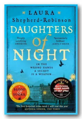 Laura Shepherd-Robinson - Daughters of The Night (2nd Hand Paperback)