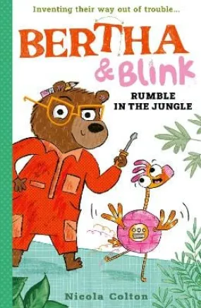Nicola Colton: Bertha and Blink: Rumble in the Jungle [2024] paperback